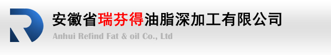 Anhui Refind Fat & Oil Co., Ltd.